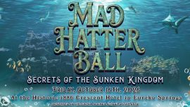 Banner for the 2026 Mad Hatter Ball featuring an underwater sunken kingdom with ancient ruins, sea life, and the event title "Secrets of the Sunken Kingdom."
