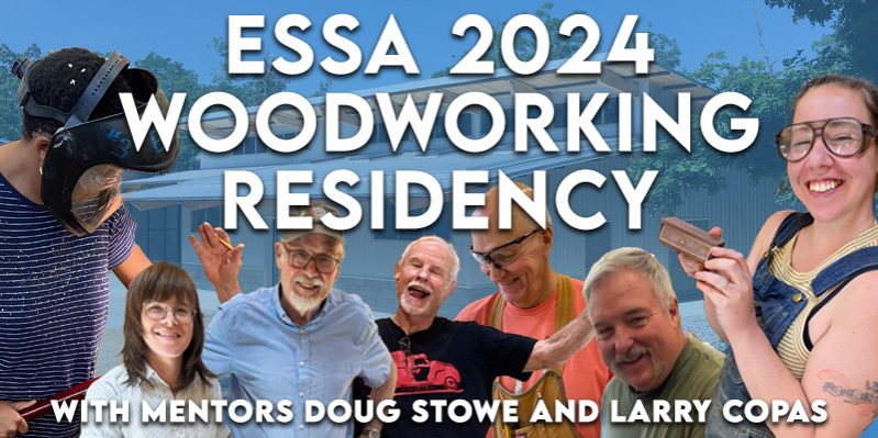 <strong>Crafting Connections: Inside ESSA’s 2024 Woodworking Residency</strong>