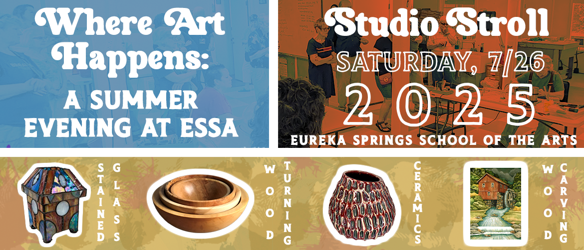 Essa Art Where Art Happens: A Summer Evening at ESSA | Eureka Springs School of ...
